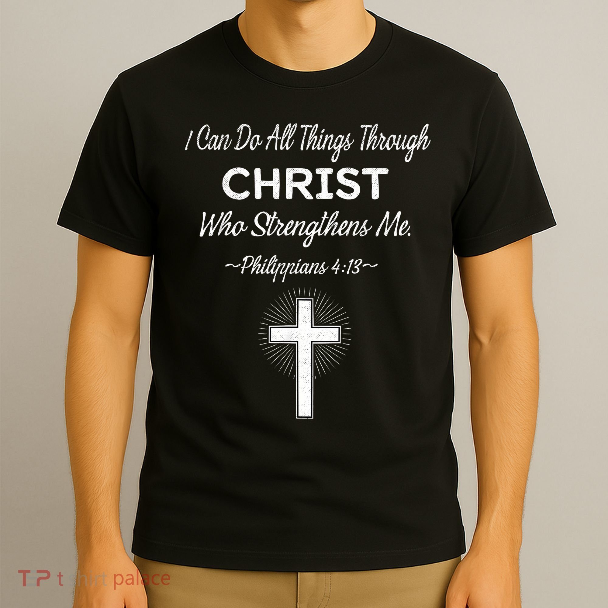 Christian  Bible Verse Jesus I Can Do All Things Christ T-Shirt