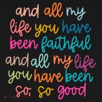 Christian Bible Verse And All My Life You Have Been Faithful Bright T-Shirt thumb 7