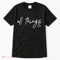 Christian Bible Verse Romans All Things Faith Religious Tall T-Shirt thumb 0