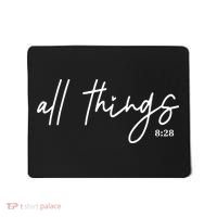 Christian Bible Verse Romans All Things Faith Religious Mousepad thumb 0
