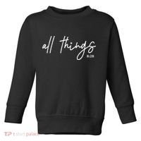 Christian Bible Verse Romans All Things Faith Religious Toddler Sweatshirt thumb 0