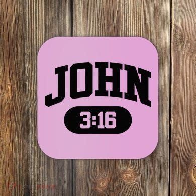 Christian Bible Verse John 316 Coaster