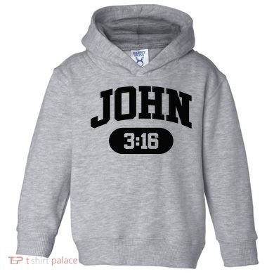 Christian Bible Verse John 316 Toddler Hoodie