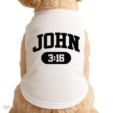 Christian Bible Verse John 316 Doggie Tank