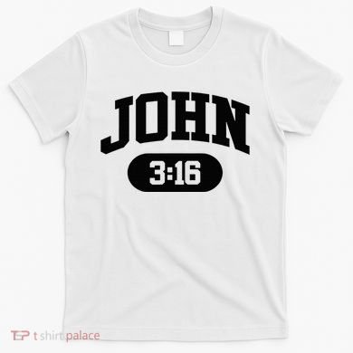 Christian Bible Verse John 316 T-Shirt