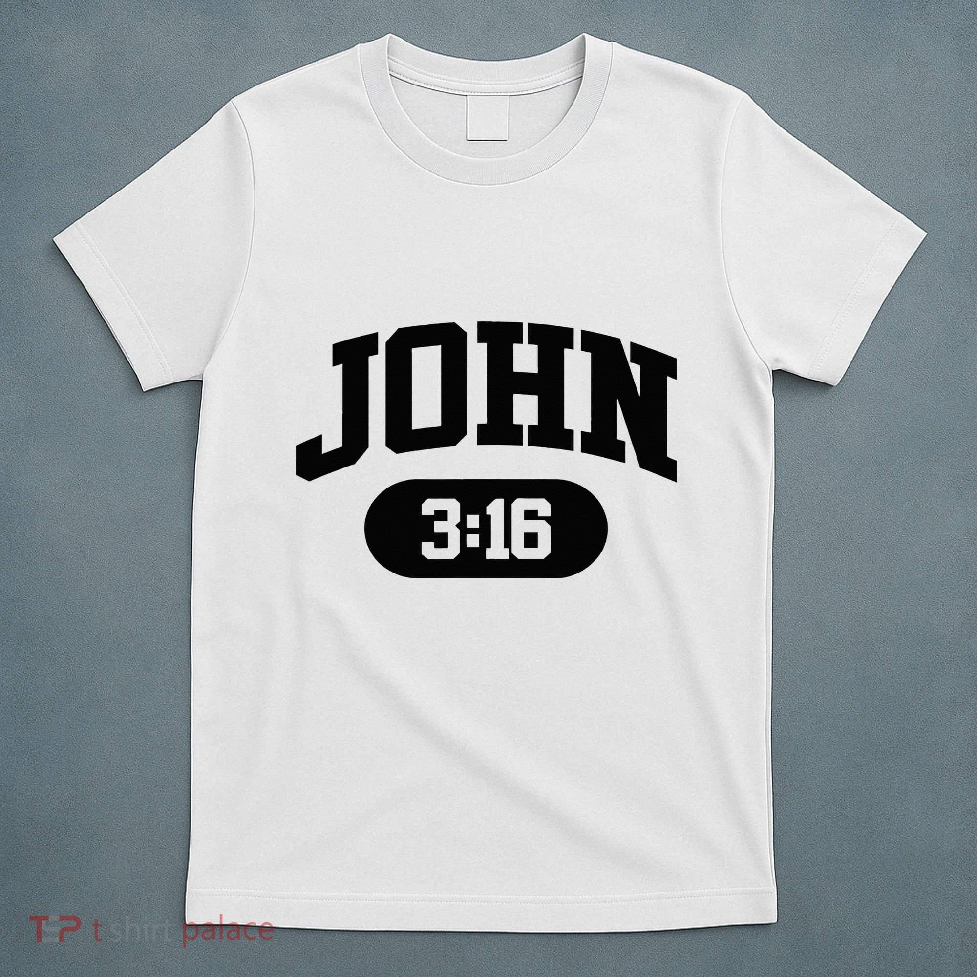 Christian Bible Verse John 316 T-Shirt