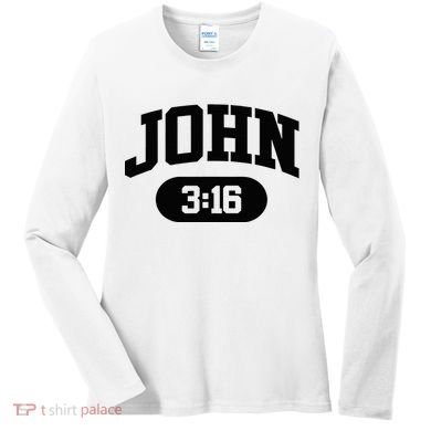 Christian Bible Verse John 316 Women's Long Sleeve Shirt