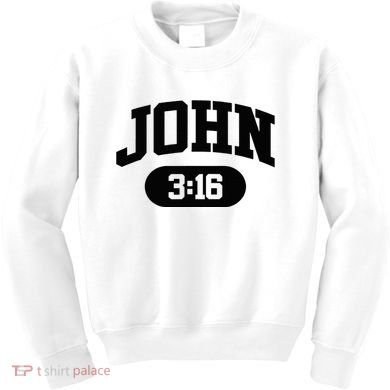 Christian Bible Verse John 316 Kids Sweatshirt