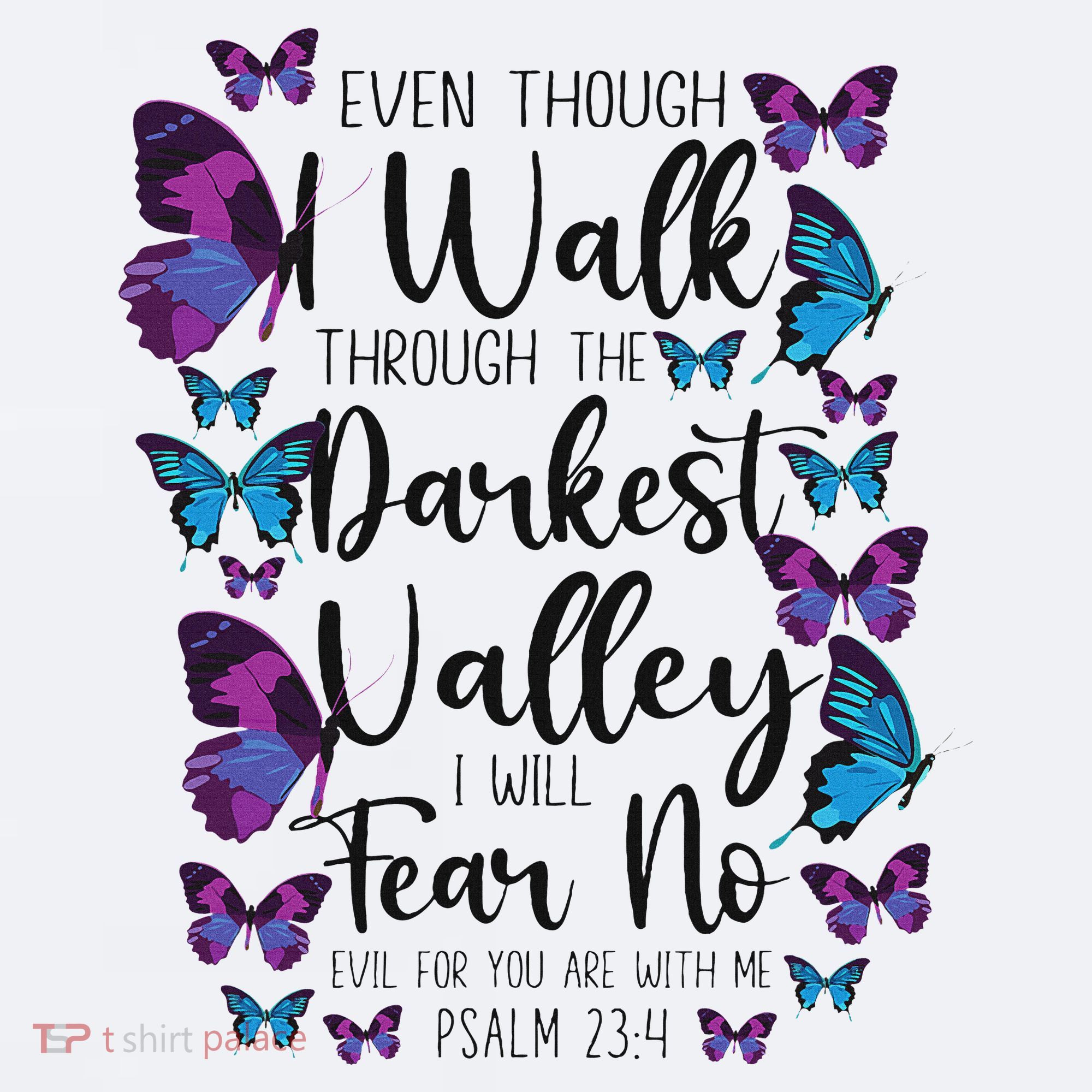 Christian Bible Verse Quote Butterfly Psalm 234 Sueded Cloud Jersey T-Shirt