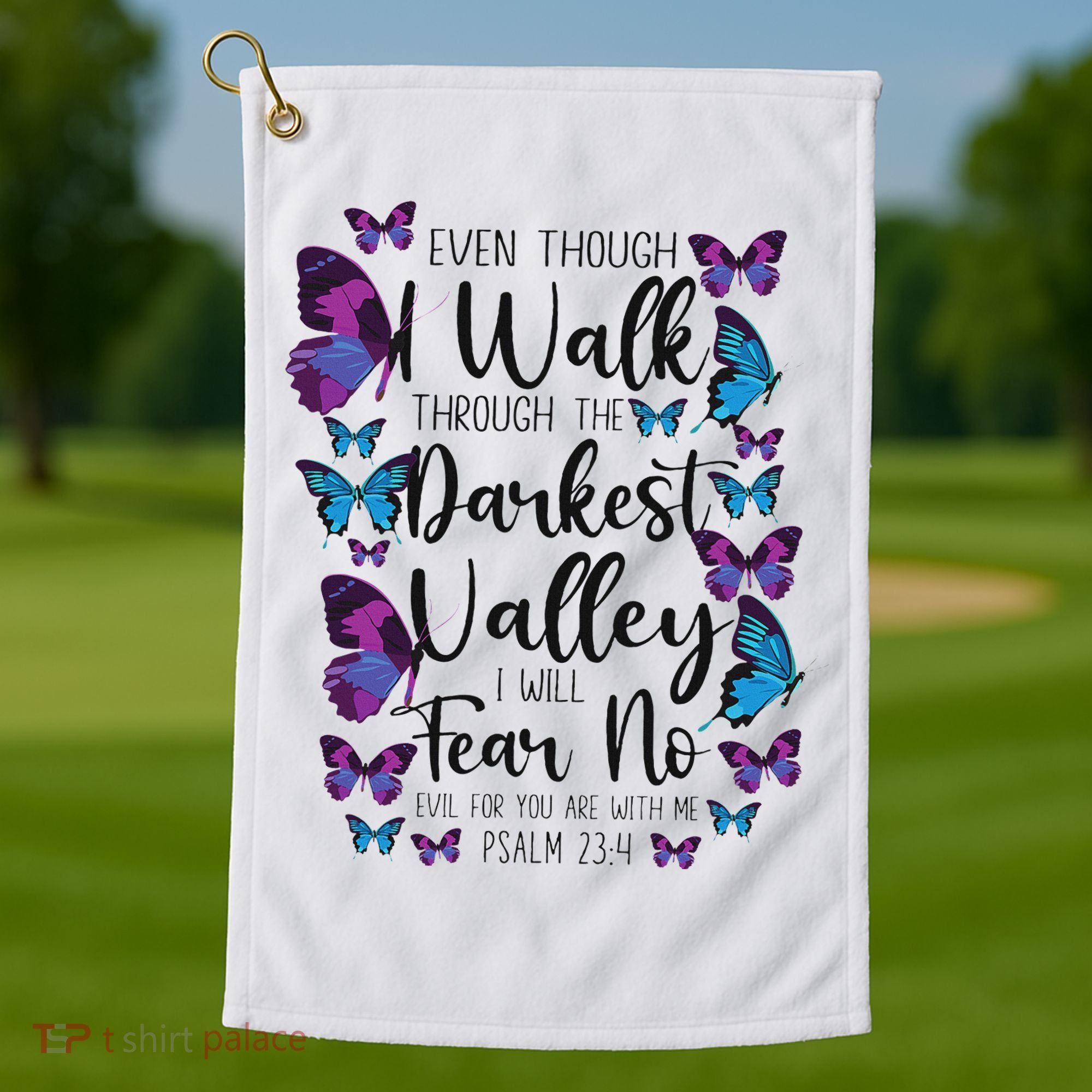Christian Bible Verse Quote Butterfly Psalm 234 Golf Towel
