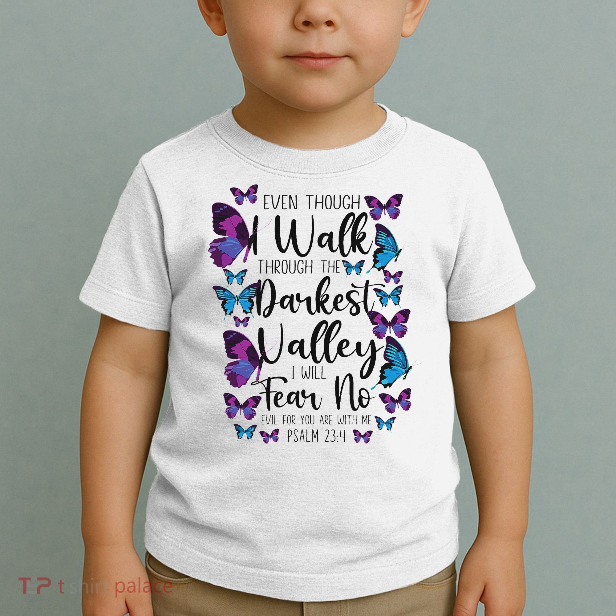 Christian Bible Verse Quote Butterfly Psalm 234 Toddler T-Shirt