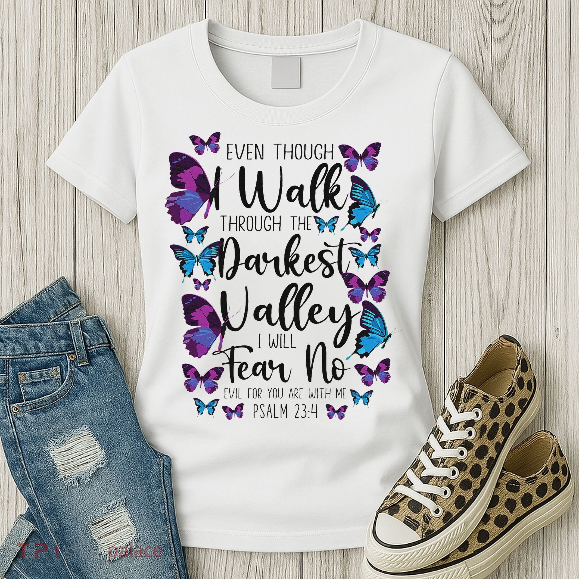 Christian Bible Verse Quote Butterfly Psalm 234 Women's T-Shirt