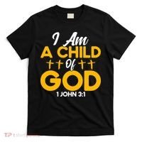 Christian Bible Verse John 31 Child Of God Cross T-Shirt thumb 0