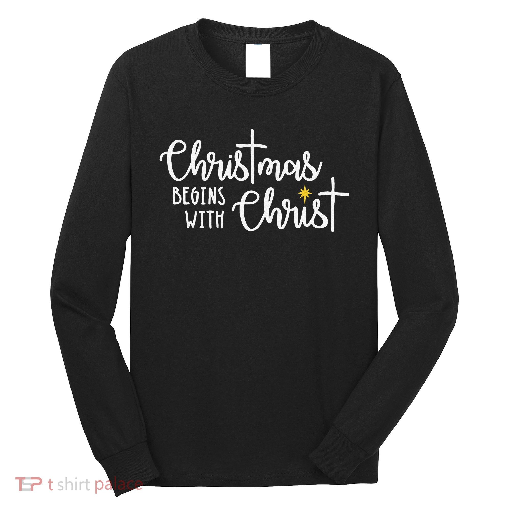 Christmas Begins With Christ Snowman Christian Religious Long Sleeve Shirt