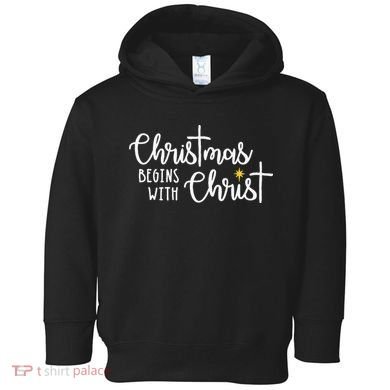 Christmas Begins With Christ Snowman Christian Religious Toddler Hoodie