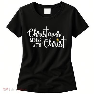 Christmas Begins With Christ Snowman Christian Religious Women's T-Shirt