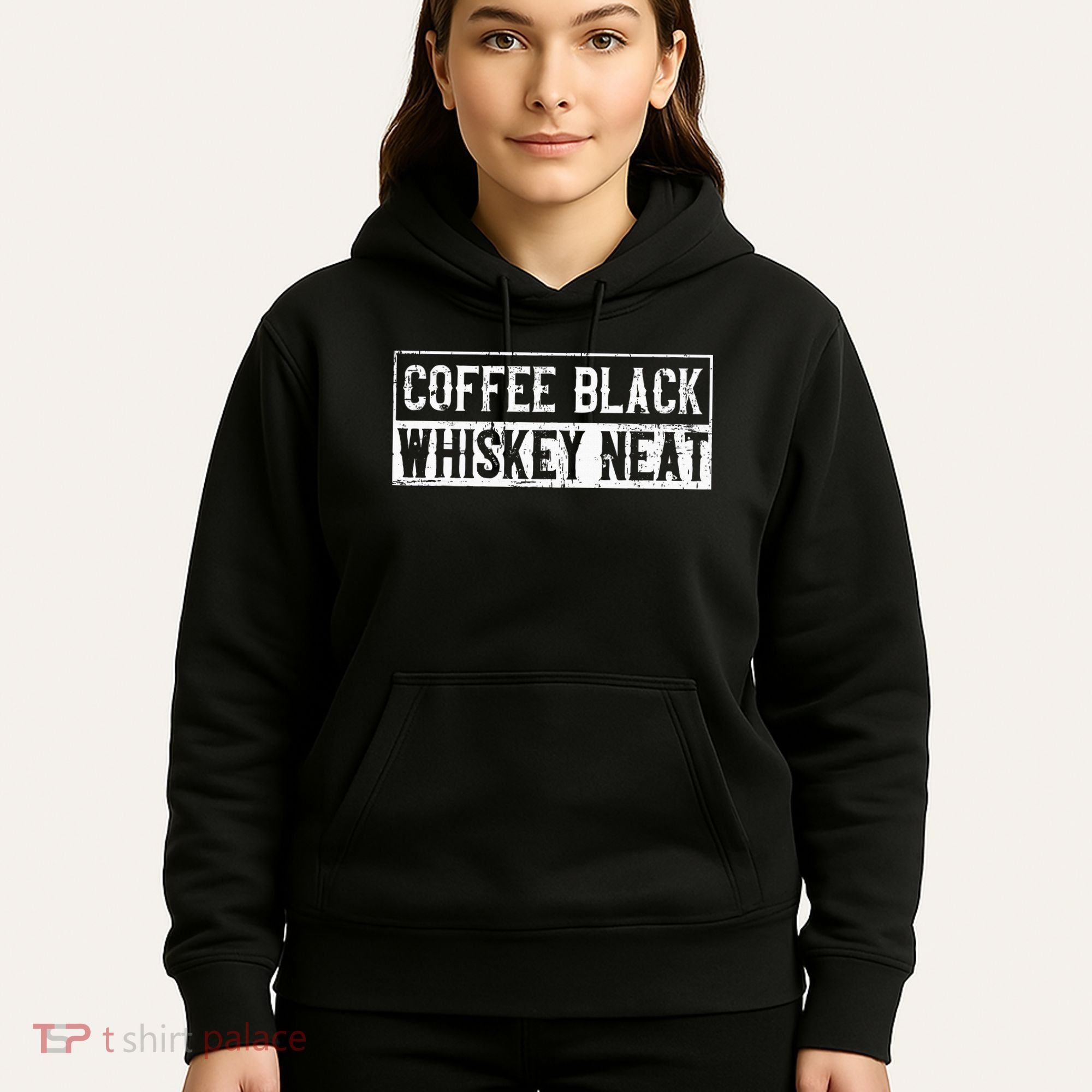Coffee Black Whiskey Funny Neat Bourbon Whisky Scotch Hoodie