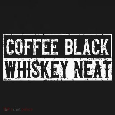 Coffee Black Whiskey Funny Neat Bourbon Whisky Scotch Button