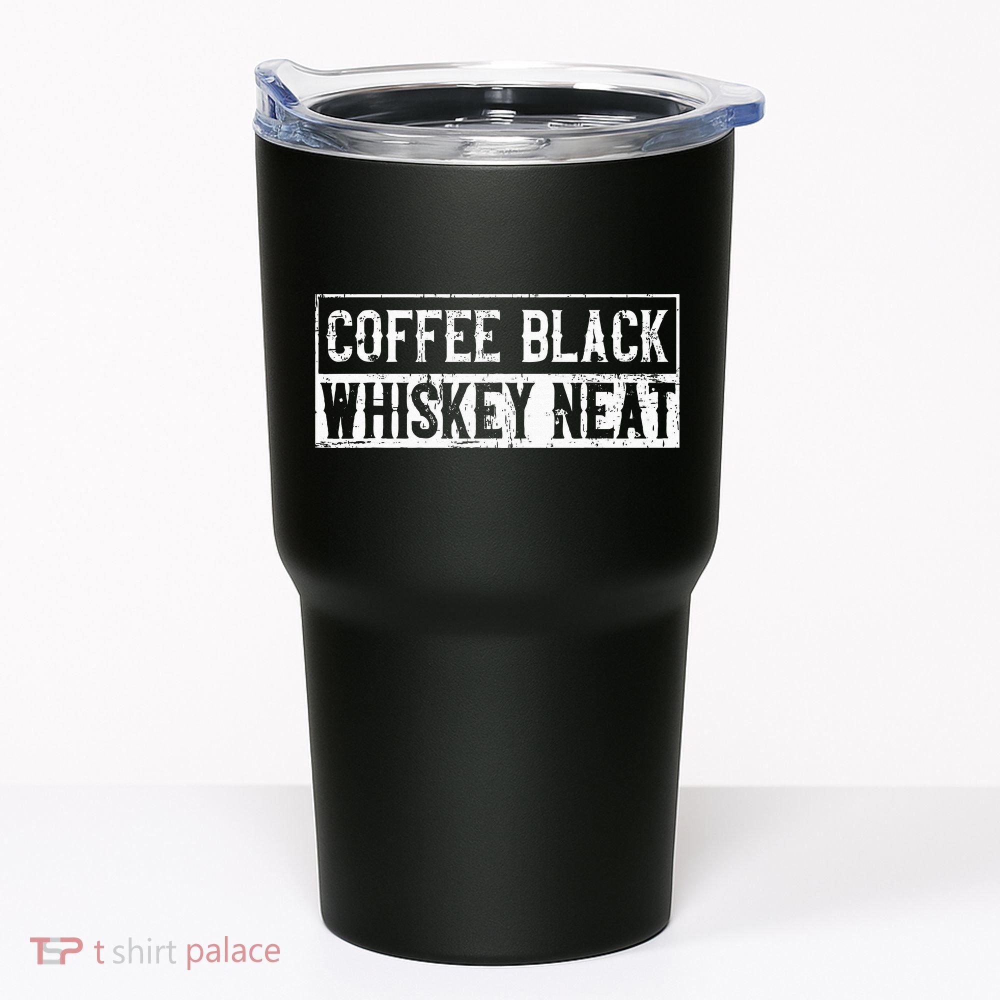 Coffee Black Whiskey Funny Neat Bourbon Whisky Scotch Tumbler