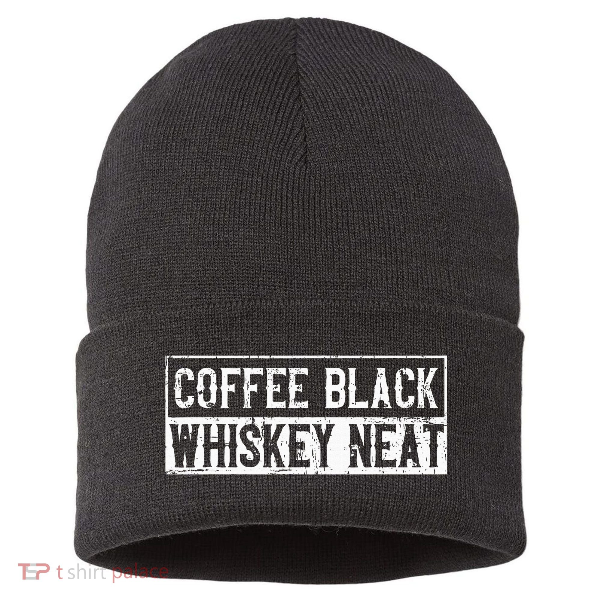 Coffee Black Whiskey Funny Neat Bourbon Whisky Scotch Sustainable Knit Beanie