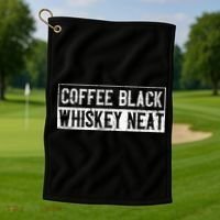Coffee Black Whiskey Funny Neat Bourbon Whisky Scotch Golf Towel thumb 1