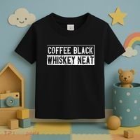 Coffee Black Whiskey Funny Neat Bourbon Whisky Scotch Toddler T-Shirt thumb 3