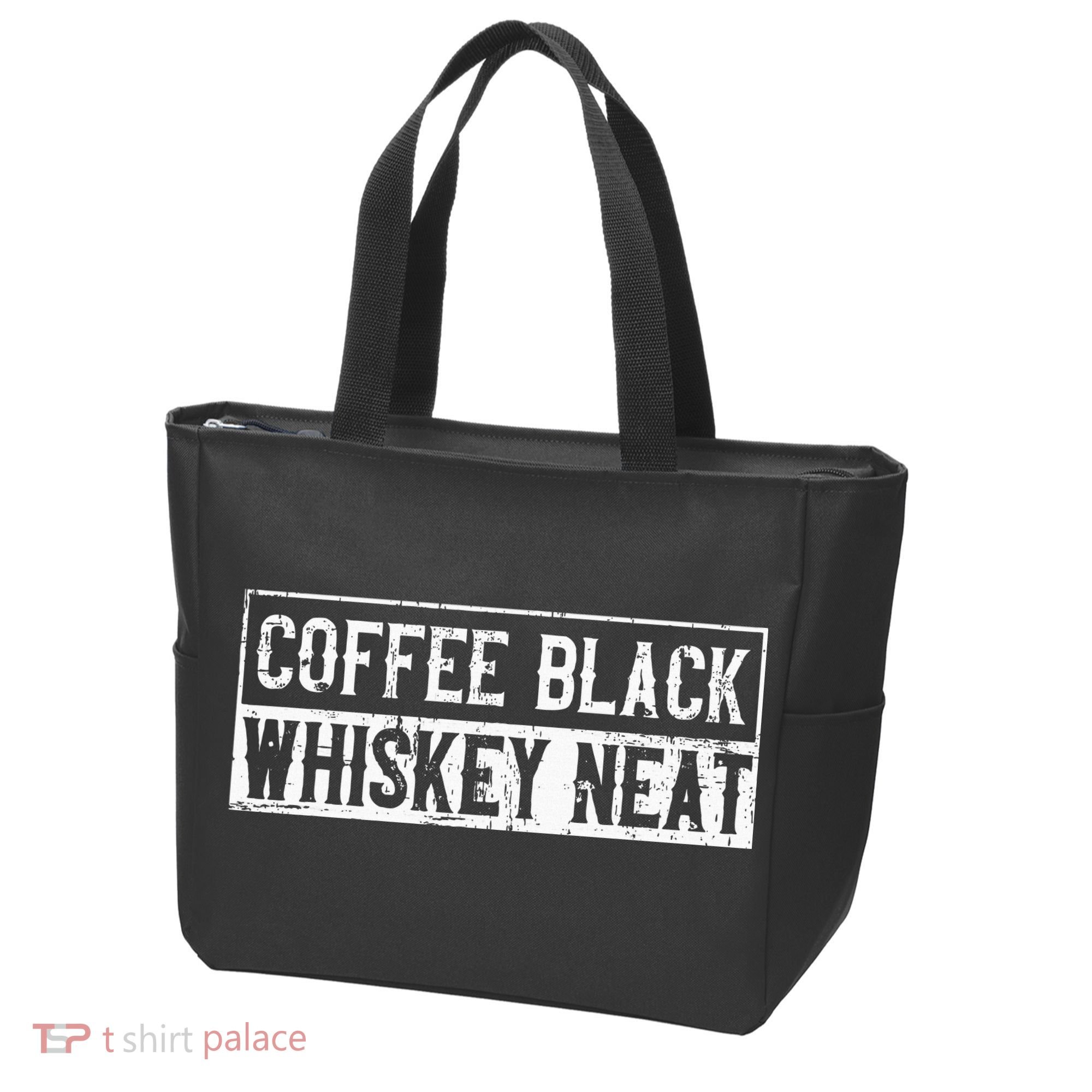 Coffee Black Whiskey Funny Neat Bourbon Whisky Scotch Tote Bag