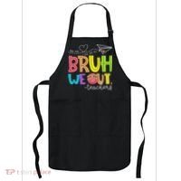 Cute Bruh We Out Teachers Last Day End Of School Year Apron thumb 0