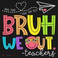 Cute Bruh We Out Teachers Last Day End Of School Year Women's Tank Top thumb 5