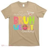 Cute Bruh We Out Teachers Last Day End Of School Year T-Shirt thumb 0