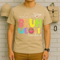 Cute Bruh We Out Teachers Last Day End Of School Year T-Shirt thumb 6