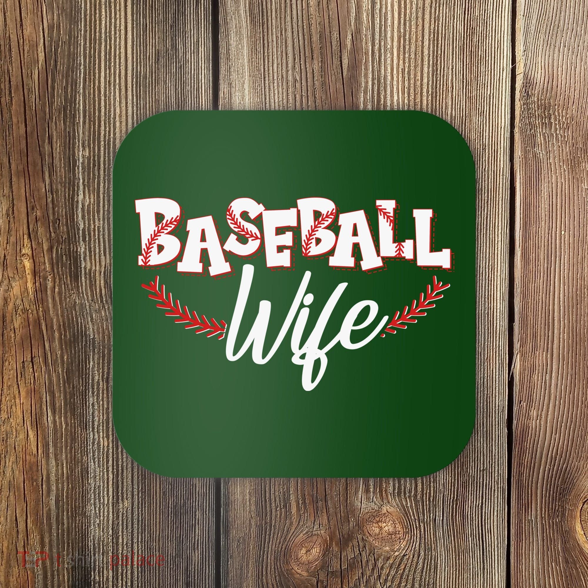 Cute Baseball Wife Coaster