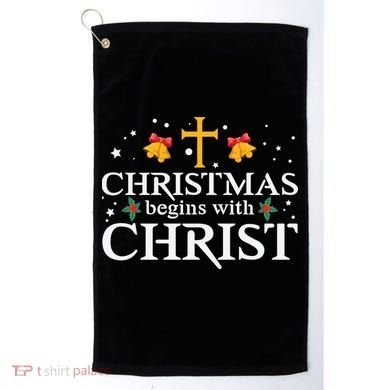 Christmas Begins With Christ Golf Towel