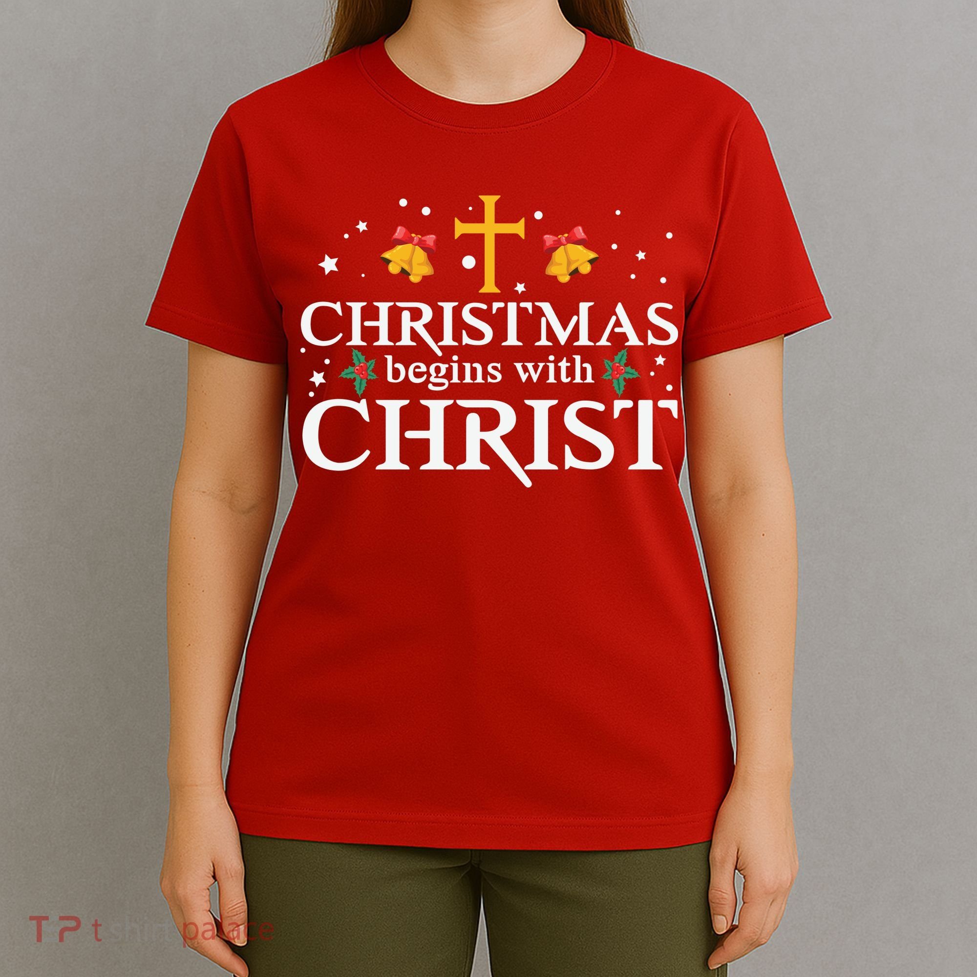 Christmas Begins With Christ T-Shirt