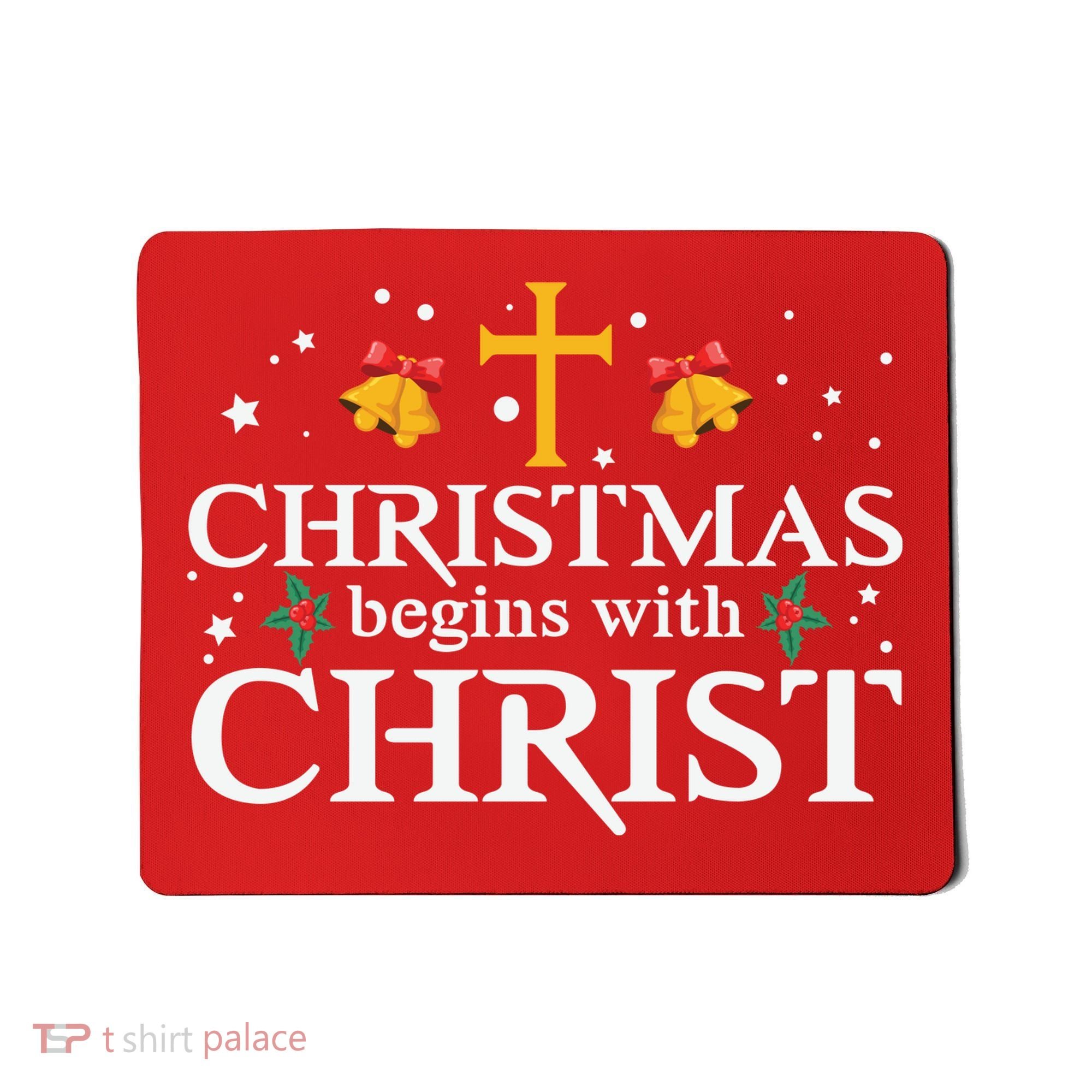 Christmas Begins With Christ Mousepad