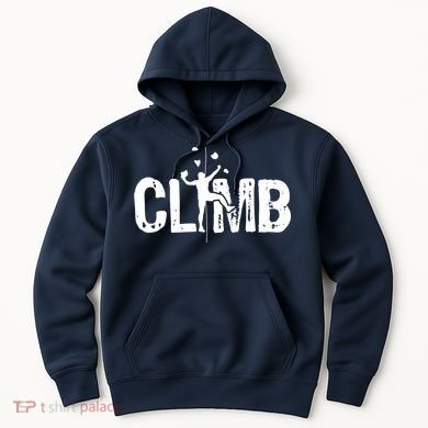 Climb Bouldering Wall Climber Rock Climbing Mountaineer Hoodie