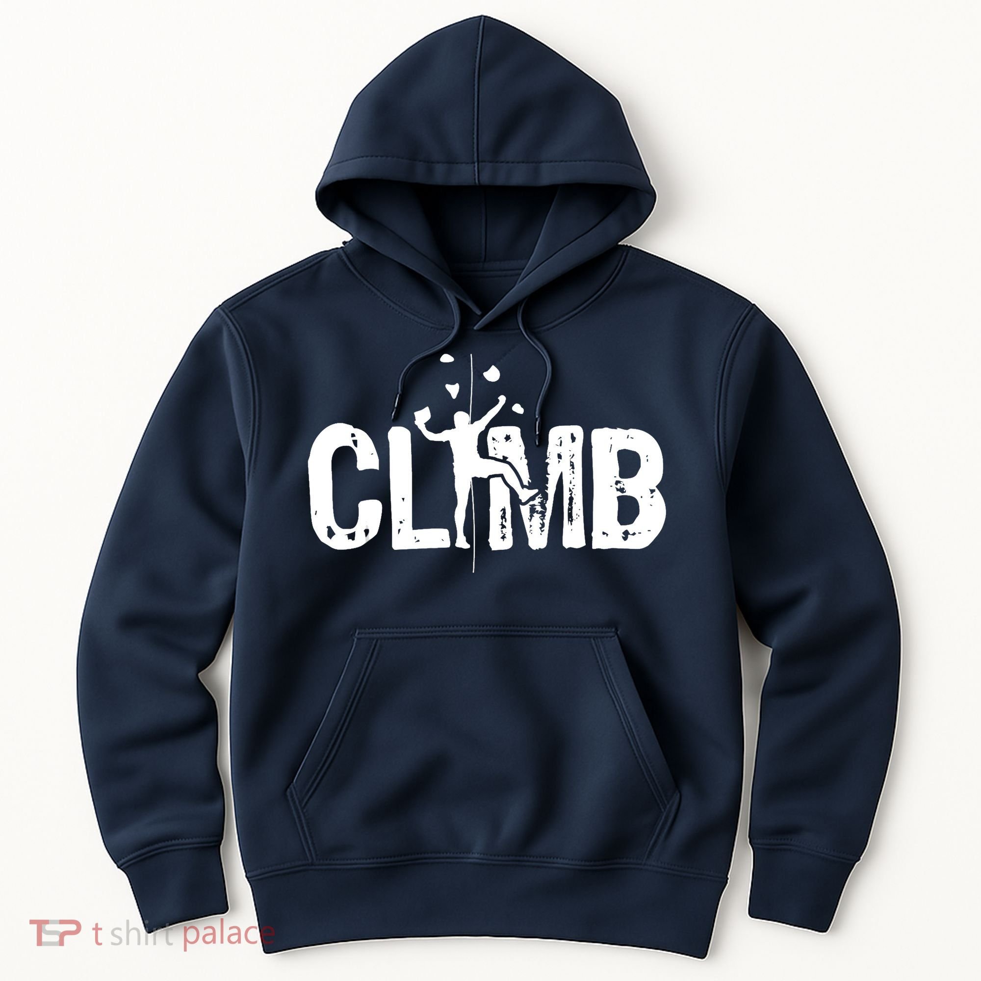 Climb Bouldering Wall Climber Rock Climbing Mountaineer Hoodie