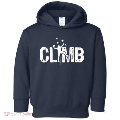 Climb Bouldering Wall Climber Rock Climbing Mountaineer Toddler Hoodie