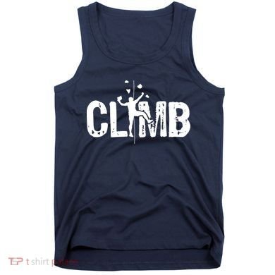 Climb Bouldering Wall Climber Rock Climbing Mountaineer Tank Top