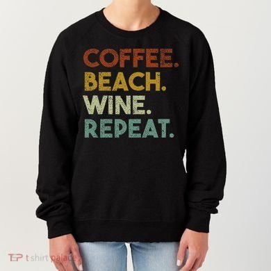 Coffee Beach Wine Repeat Funny Retro Beach Women's Sweatshirt