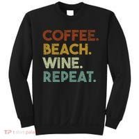 Coffee Beach Wine Repeat Funny Retro Beach Sweatshirt thumb 0