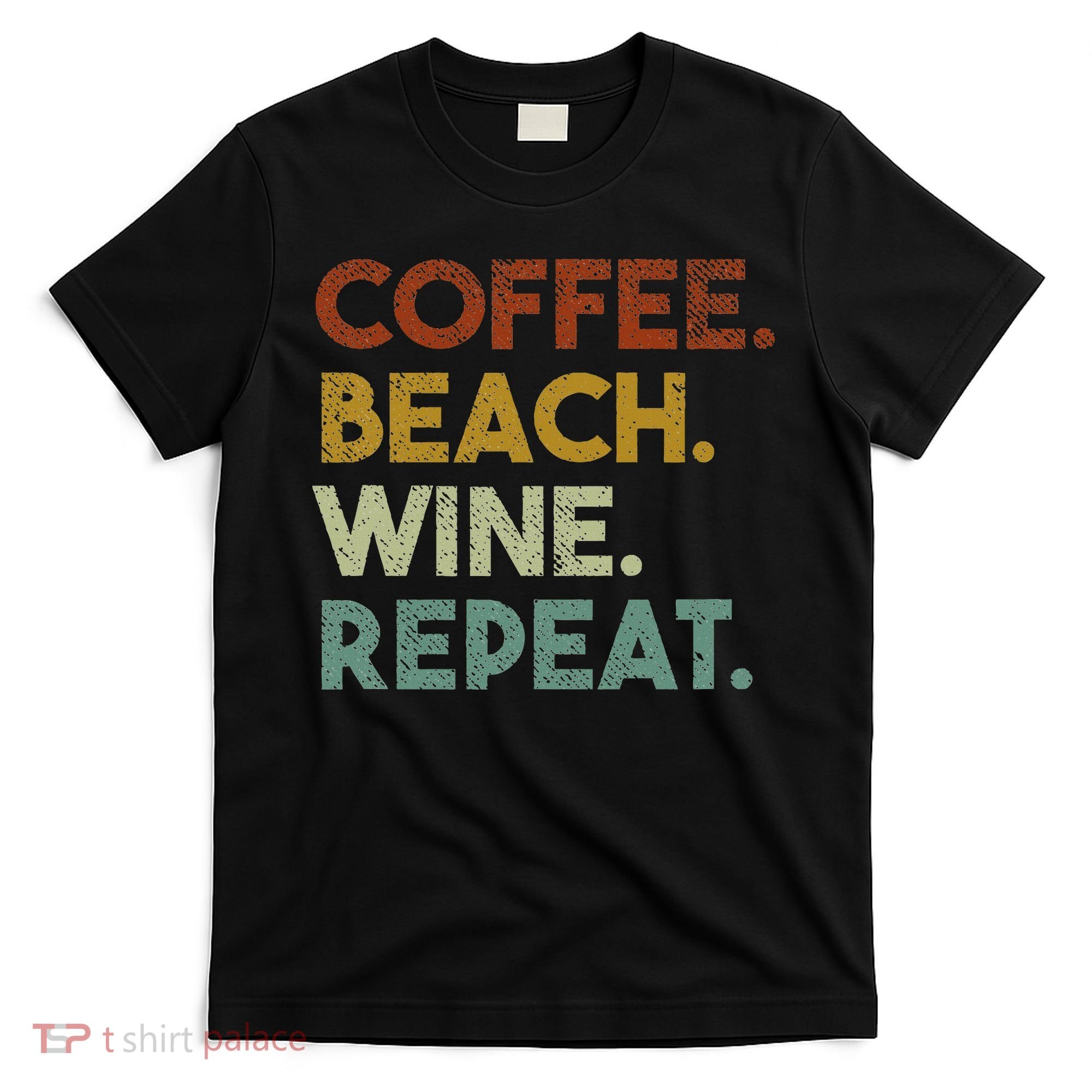 Coffee Beach Wine Repeat Funny Retro Beach T-Shirt