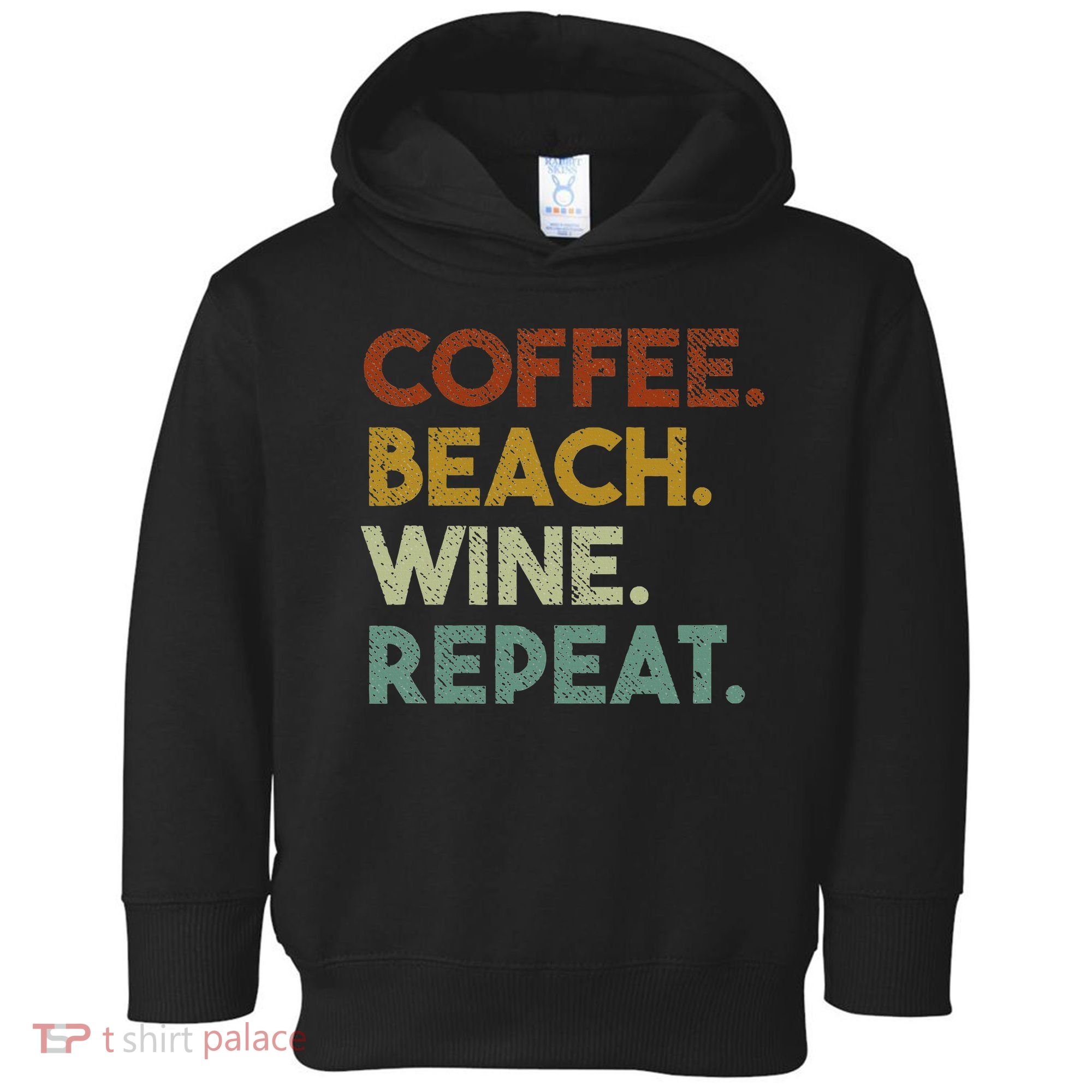 Coffee Beach Wine Repeat Funny Retro Beach Toddler Hoodie