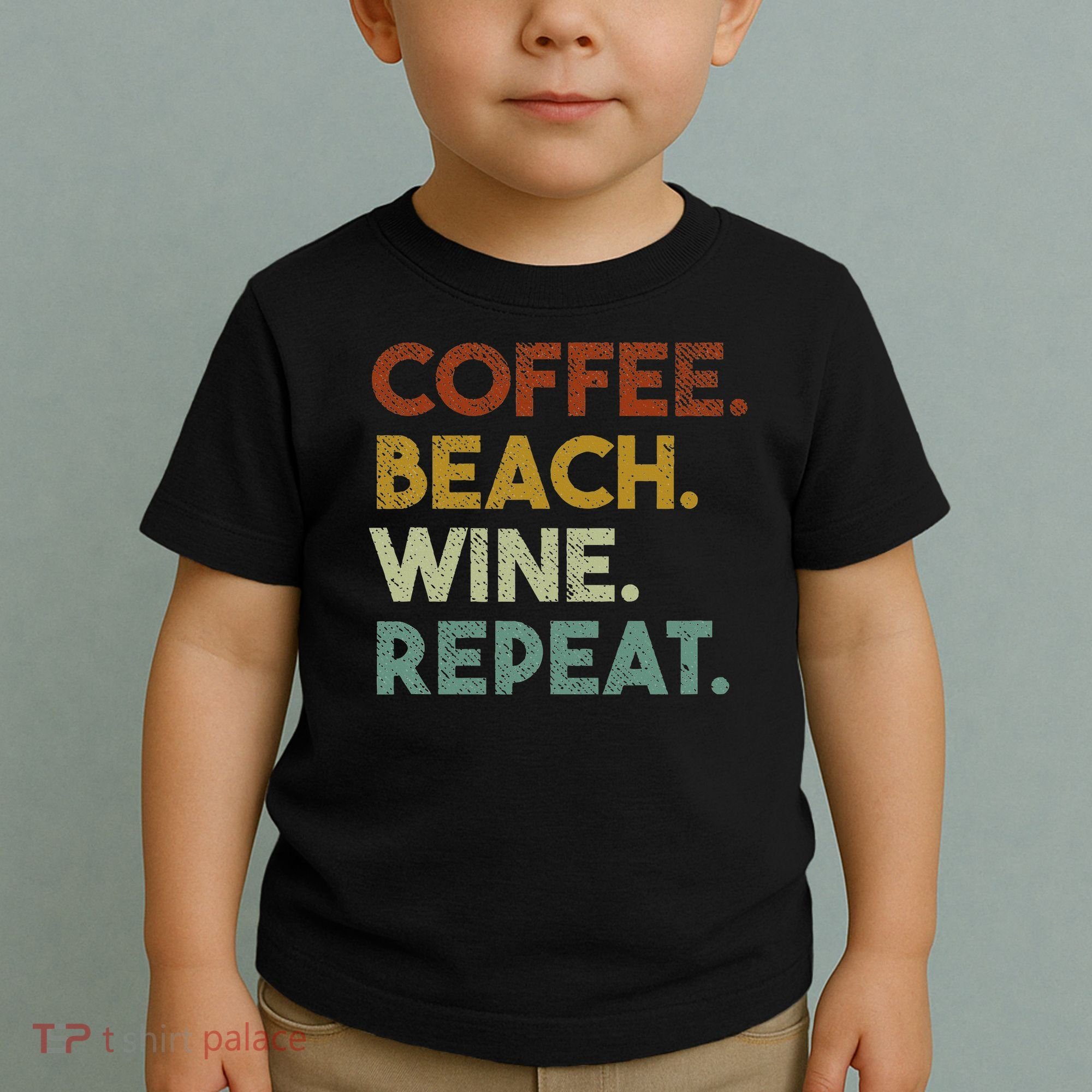 Coffee Beach Wine Repeat Funny Retro Beach Toddler T-Shirt