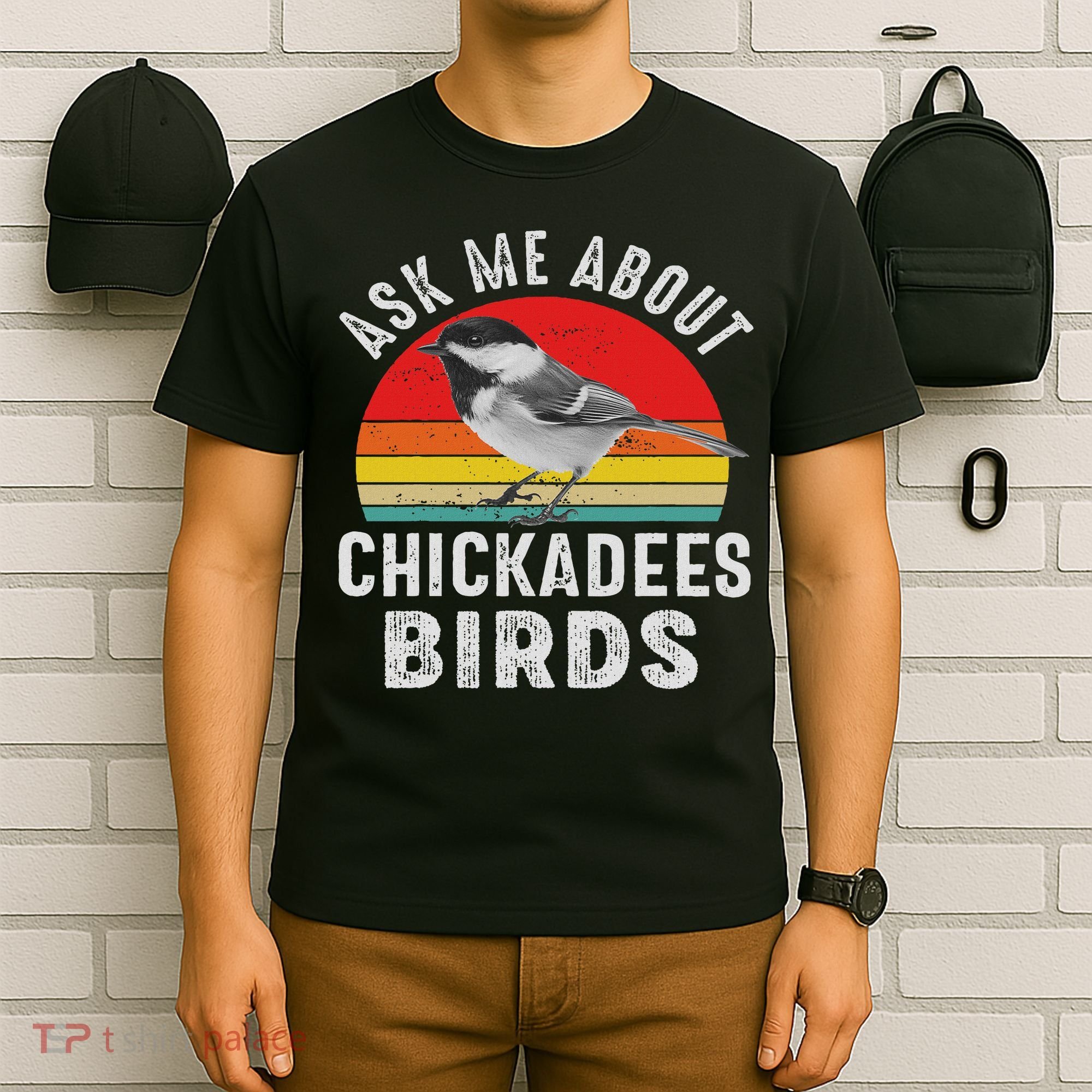Chickadee Bird Women Daughter Mom Lover Birdwatching T-Shirt