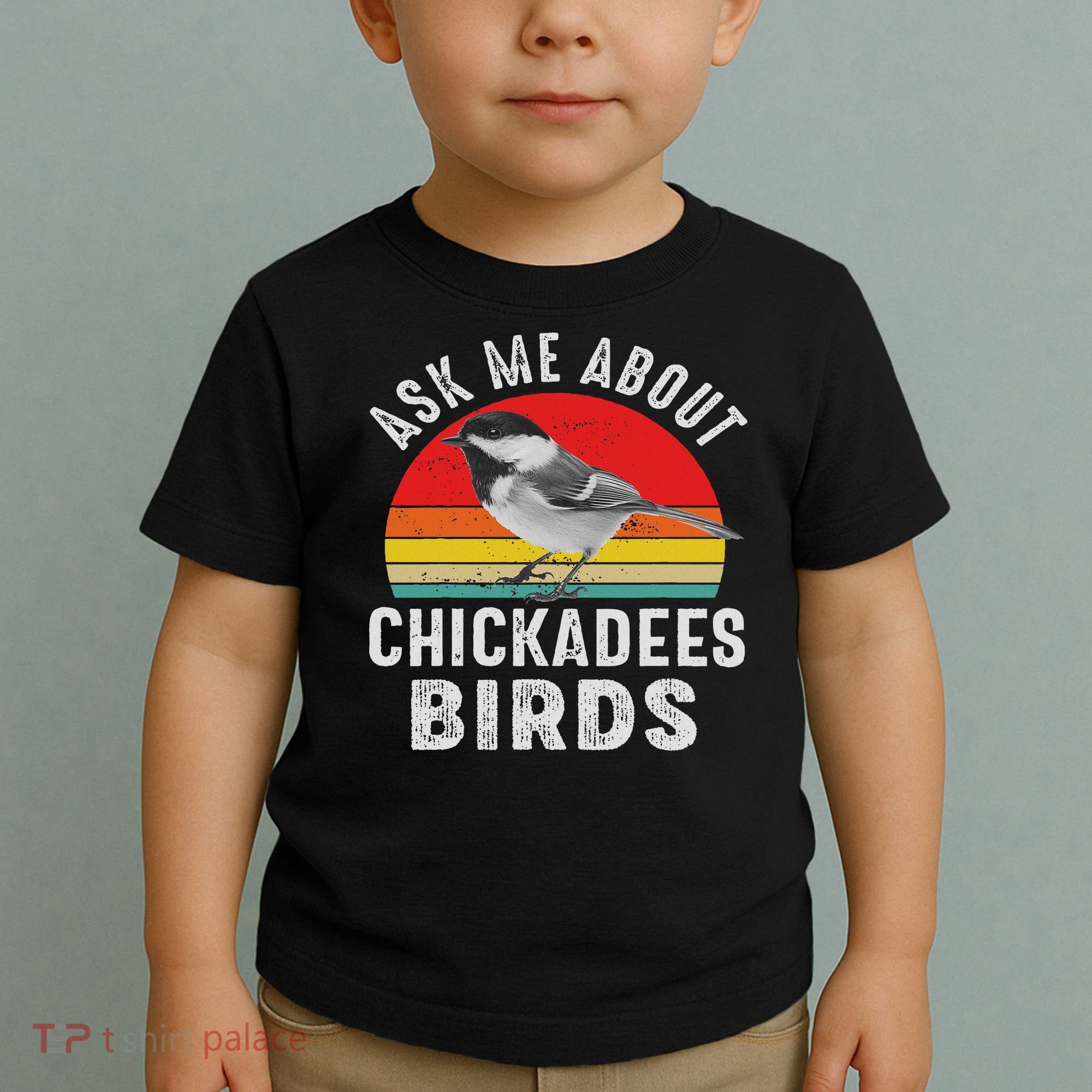 Chickadee Bird Women Daughter Mom Lover Birdwatching Toddler T-Shirt