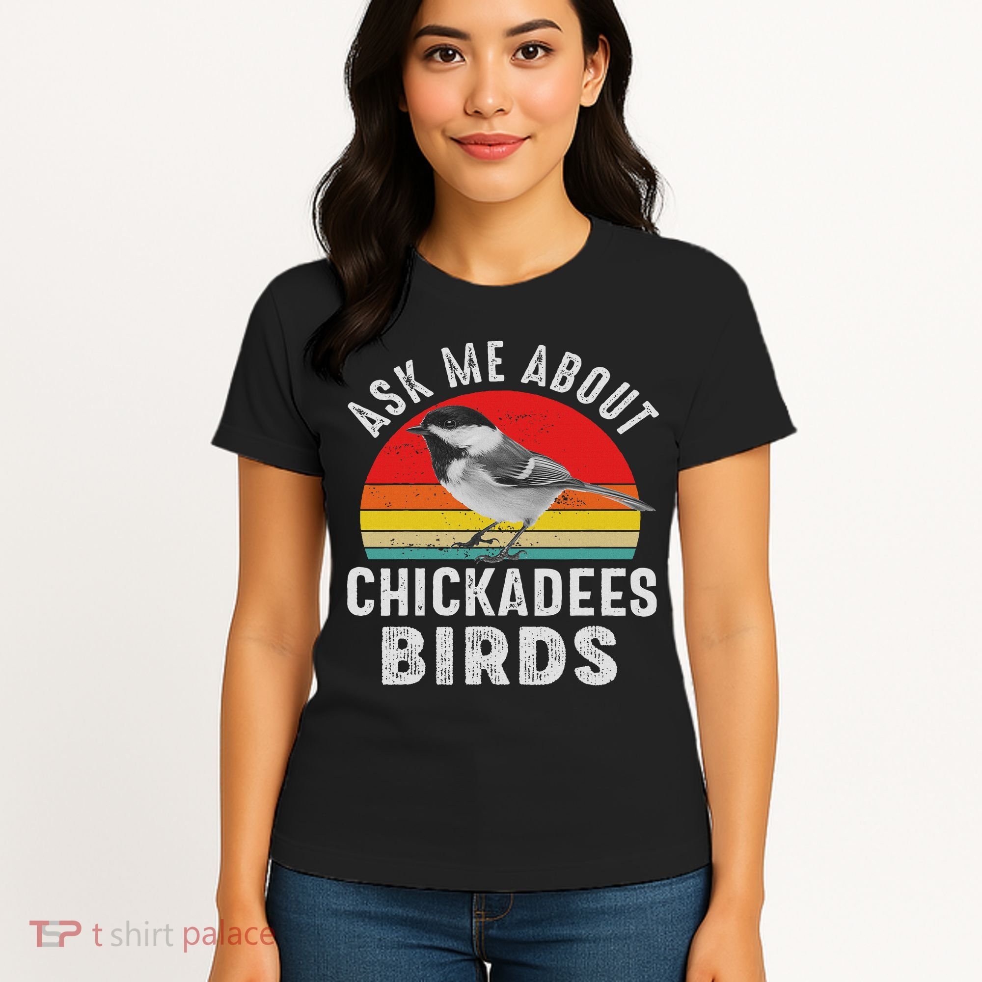 Chickadee Bird Women Daughter Mom Lover Birdwatching Women's T-Shirt