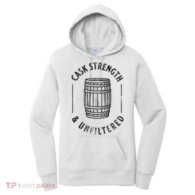 Cool Bourbon Whiskey Lover Fan Cask Strength & Unfiltered Women's Hoodie