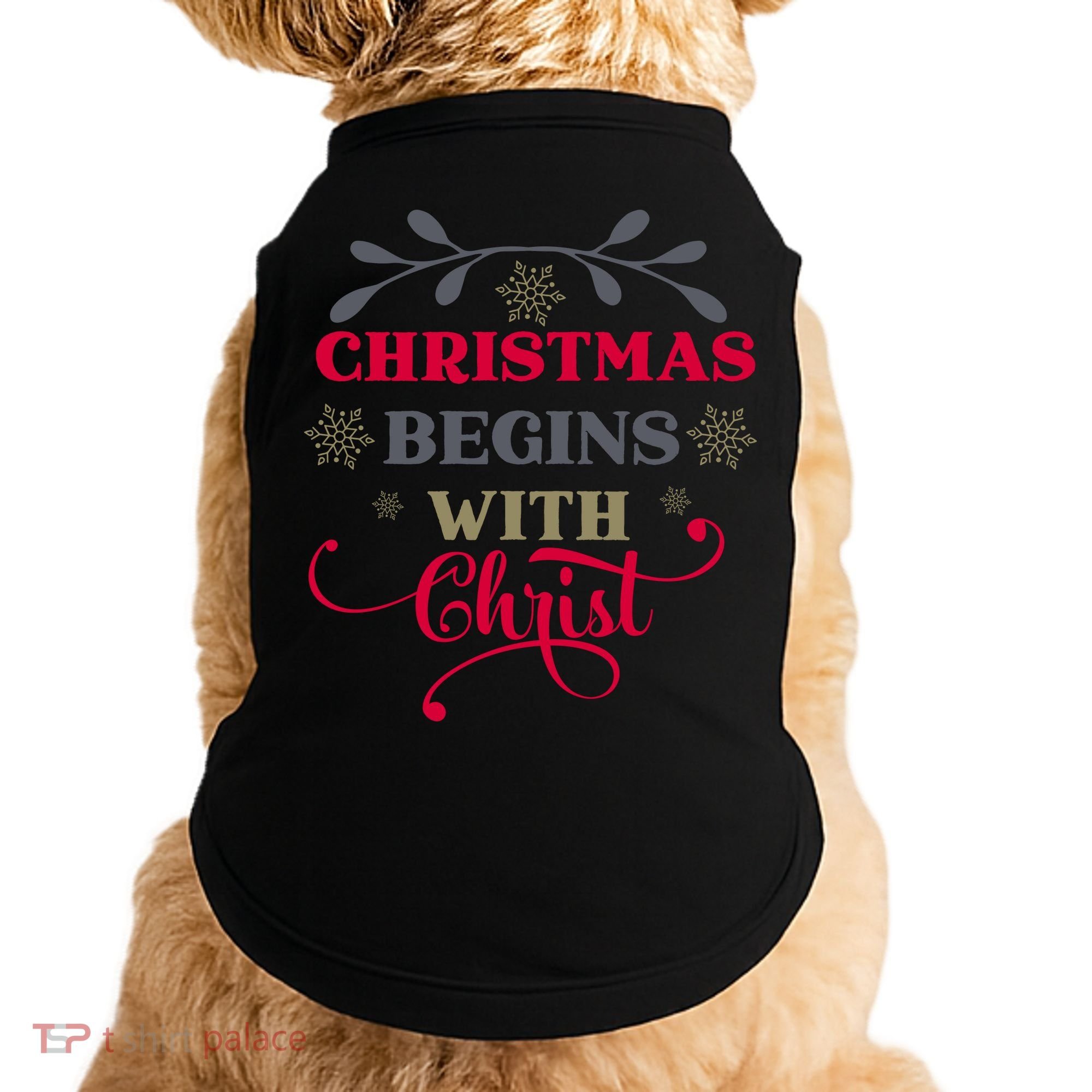 Christmas Begins With Christ Christian Doggie Tank