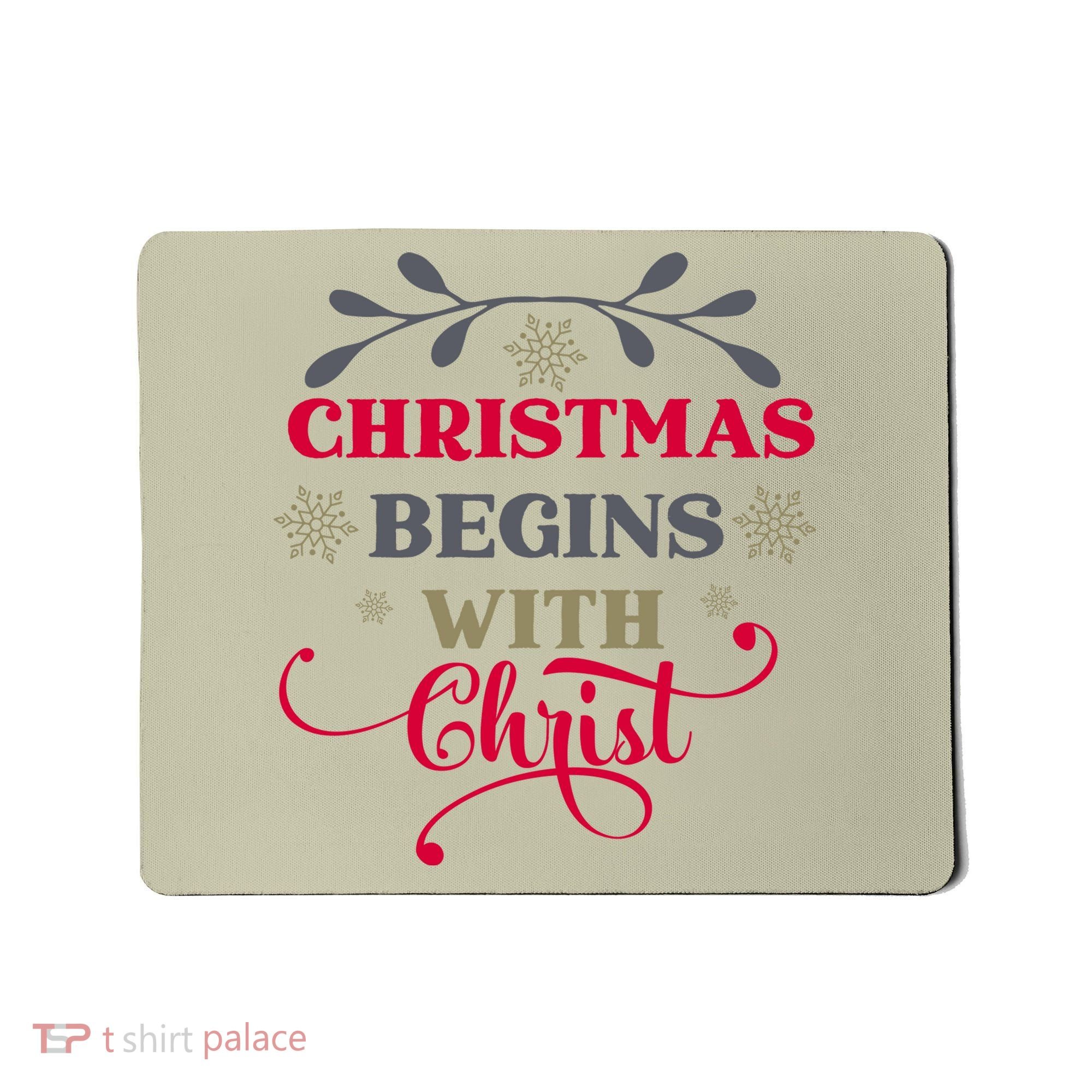 Christmas Begins With Christ Christian Mousepad
